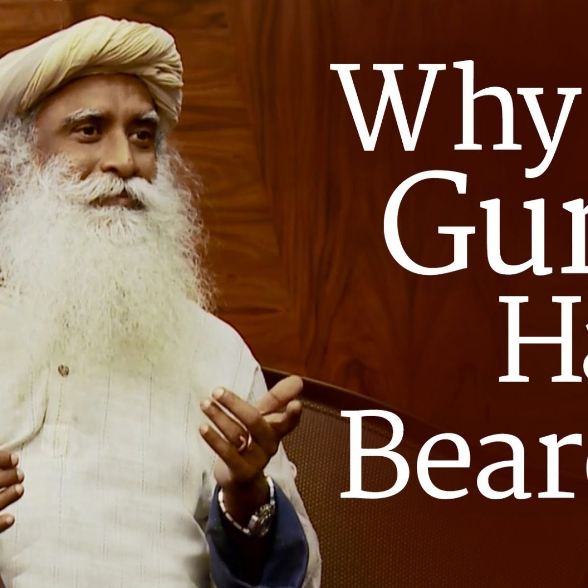 Why Do Gurus Have Beards? Sadhguru Religion World